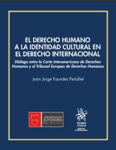 Nuevo libro sobre derechos humanos e identidad cultural en el derecho internacional
