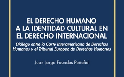 Nuevo libro sobre derechos humanos e identidad cultural en el derecho internacional